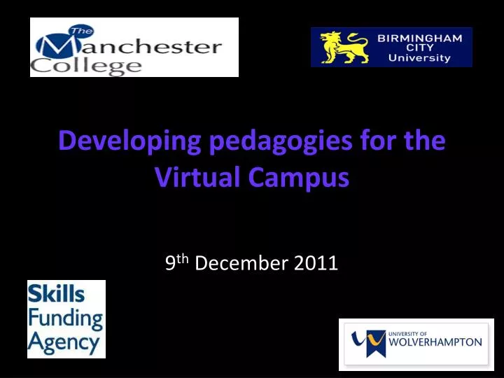 developing pedagogies for the virtual campus
