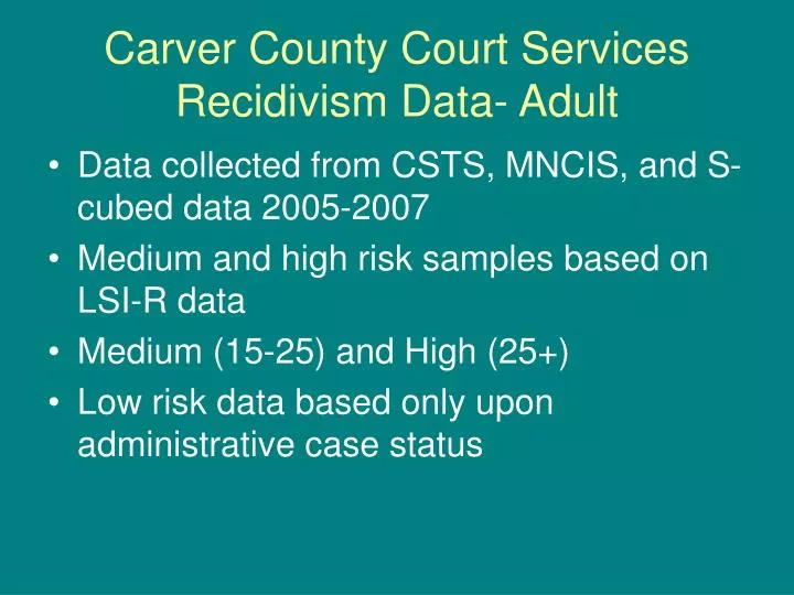 PPT Carver County Court Services Recidivism DataPowerPoint