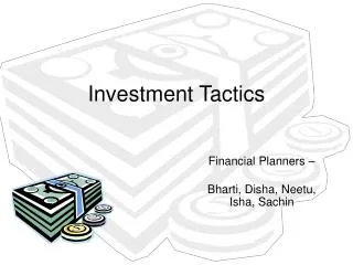 Investment Tactics