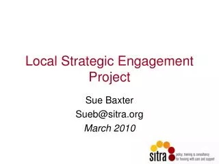 Local Strategic Engagement Project