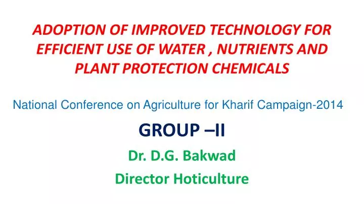 adoption of improved technology for efficient use of water nutrients and plant protection chemicals