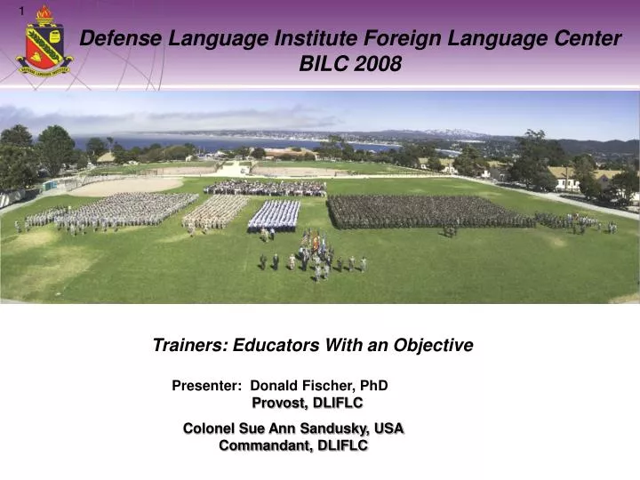 Defense Language Institute Foreign Language Center BILC 2008