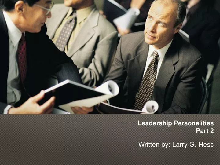 leadership personalities part 2