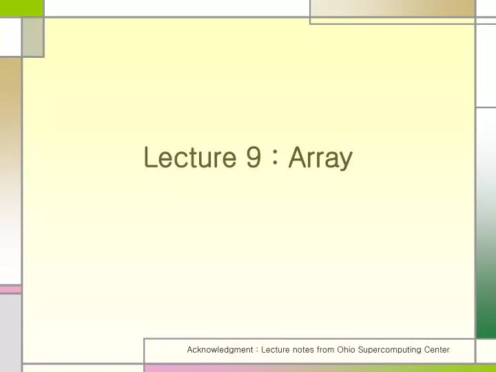 lecture 9 array