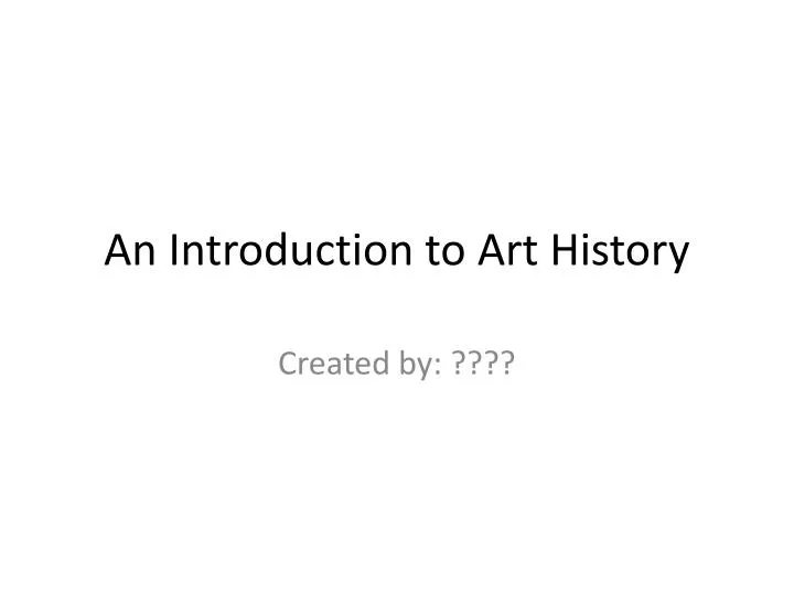 an introduction to art history