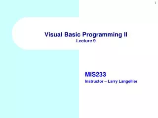 Visual Basic Programming II Lecture 9