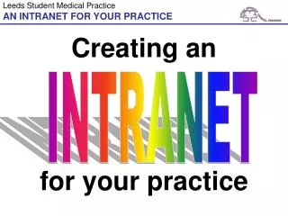 AN INTRANET FOR YOUR PRACTICE
