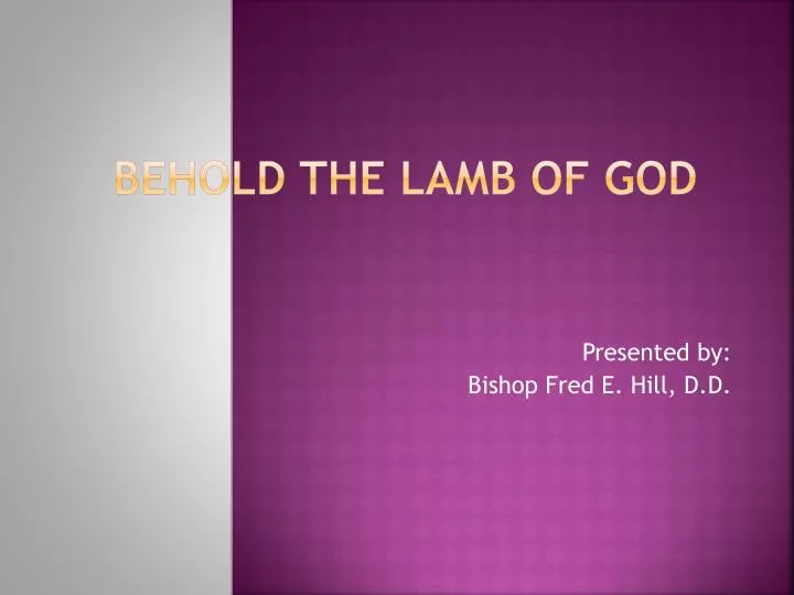 behold the lamb of god