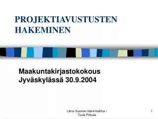 projektiavustusten hakeminen