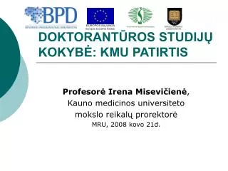 doktorant ros studij kokyb kmu patirtis