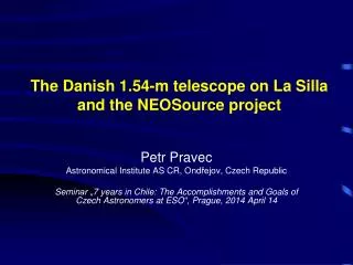 the danish 1 54 m telescope on la silla and the neosource project