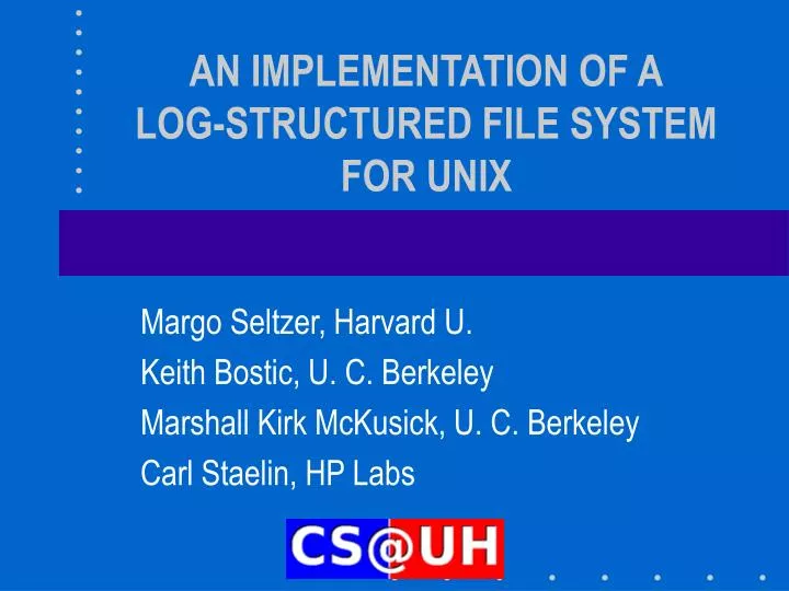 an implementation of a log structured file system for unix