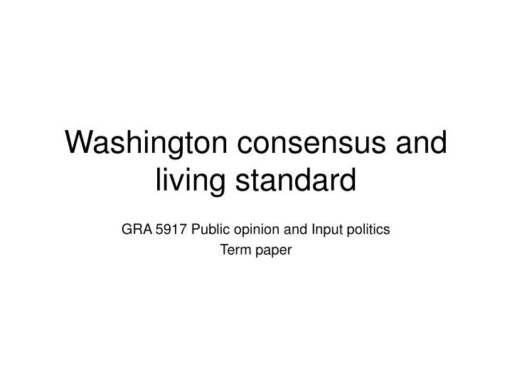 washington consensus and living standard