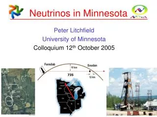 Neutrinos in Minnesota
