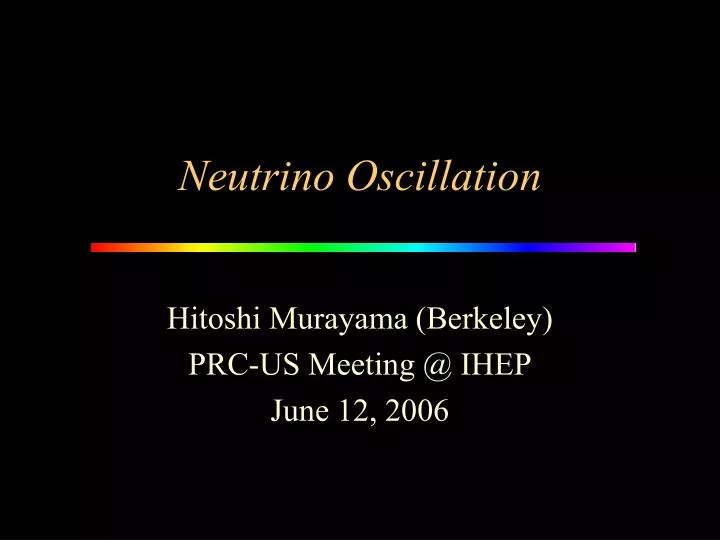 neutrino oscillation