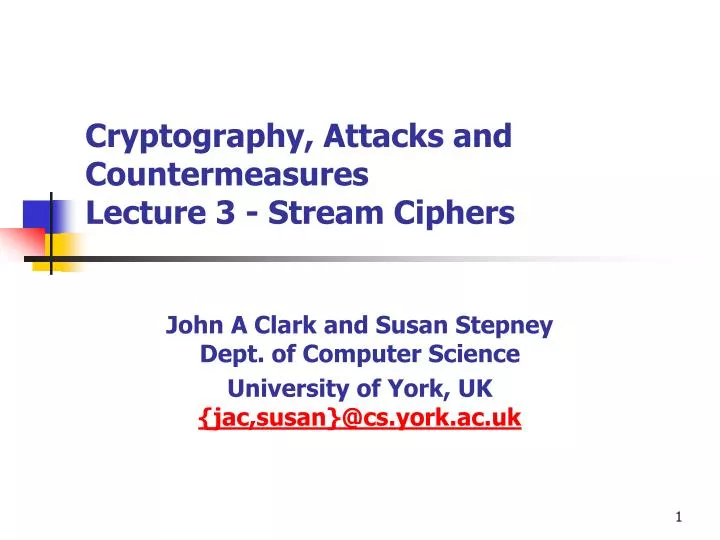 cryptography attacks and countermeasures lecture 3 stream ciphers
