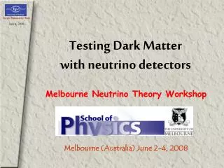 Testing Dark Matter with neutrino detectors