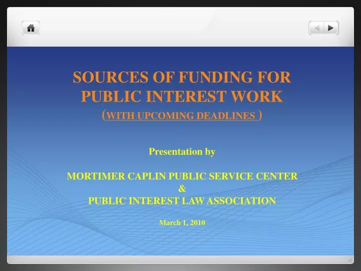 sources of funding for public interest work with upcoming deadlines