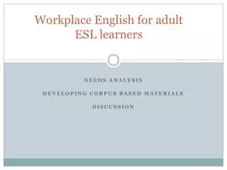 Workplace English for adult ESL learners