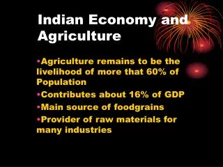 Indian Economy and Agriculture