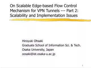 Hiroyuki Ohsaki Graduate School of Information Sci. &amp; Tech. Osaka University, Japan
