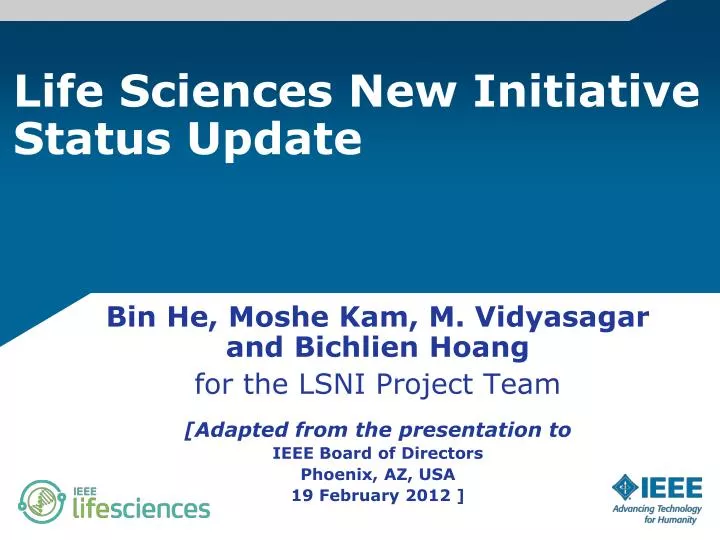life sciences new initiative status update