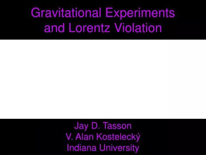 gravitational experiments and lorentz violation