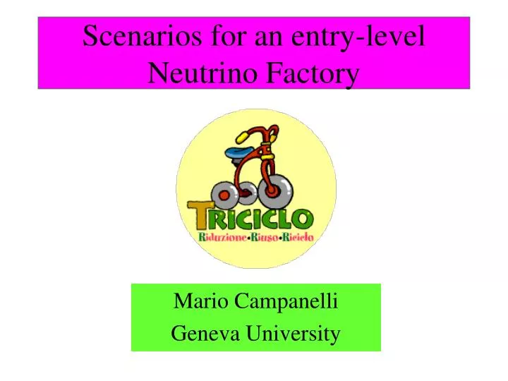 scenarios for an entry level neutrino factory