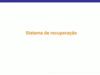 sistema de recupera o