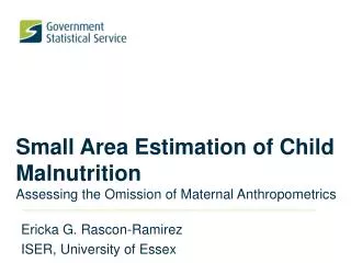 Small Area Estimation of Child Malnutrition Assessing the Omission of Maternal Anthropometrics