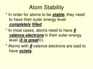 Atom Stability