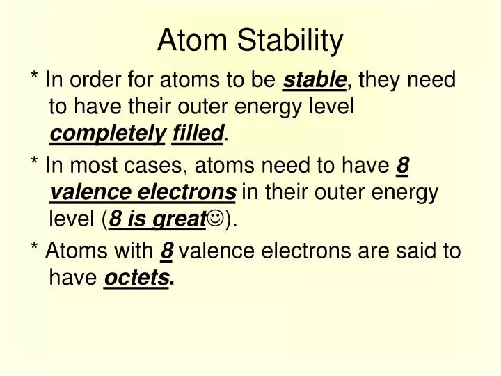 atom stability