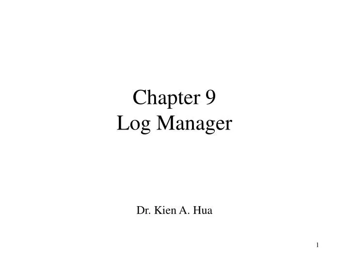 chapter 9 log manager