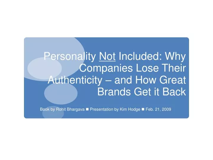 personality not included why companies lose their authenticity and how great brands get it back