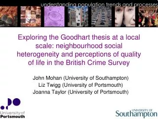 John Mohan (University of Southampton) Liz Twigg (University of Portsmouth)