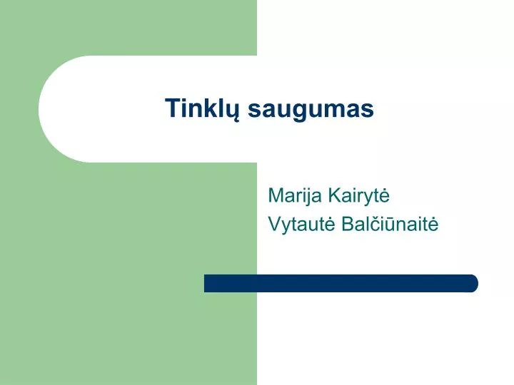 tinkl saugumas