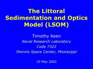 The Littoral Sedimentation and Optics Model (LSOM)