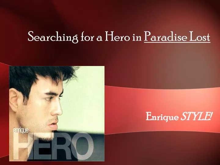 searching for a hero in paradise lost