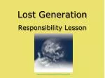 Lost Generation Responsibility Lesson - slide 1
