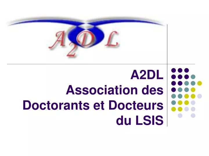 a2dl association des doctorants et docteurs du lsis