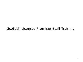 Scottish Licenses Premises Staff Training