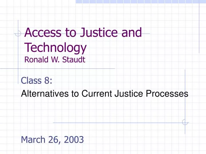 access to justice and technology ronald w staudt