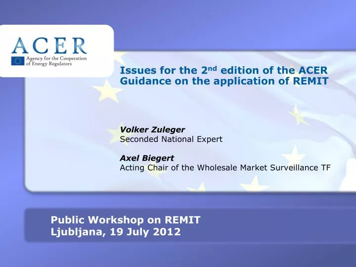 issues for the 2 nd edition of the acer g uidance on the application of remit