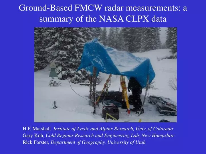 ground based fmcw radar measurements a summary of the nasa clpx data