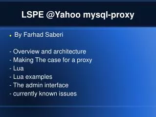 LSPE @Yahoo mysql-proxy