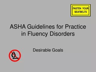 ASHA Guidelines for Practice in Fluency Disorders