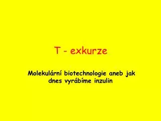 t exkurze