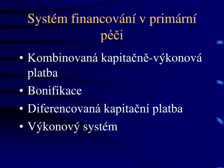 syst m financov n v prim rn p i