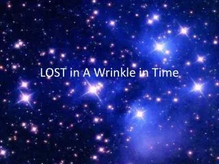 lost in a wrinkle in time