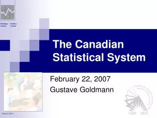 The Canadian Statistical System